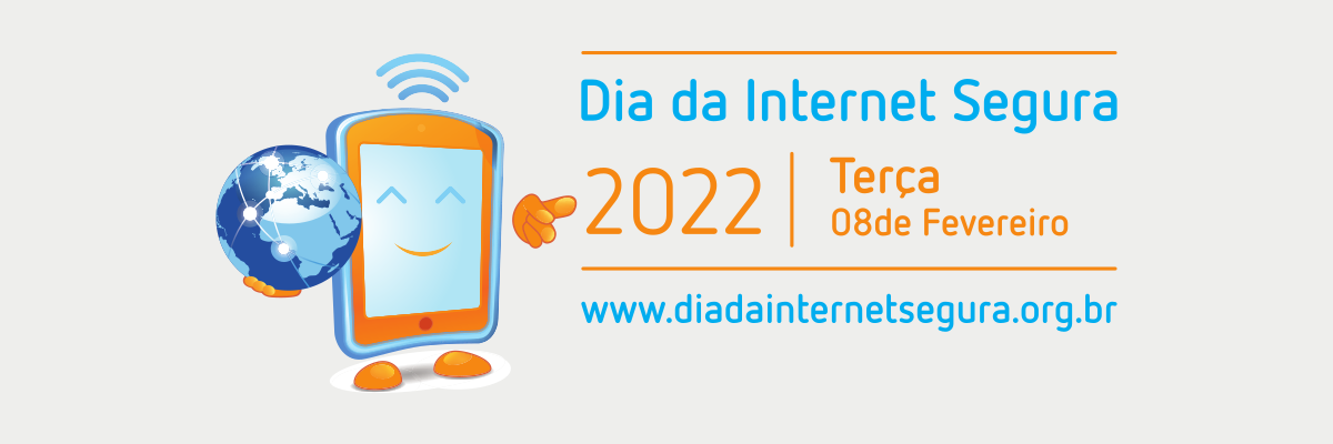 Dia da Internet Segura propõe união por uma Internet melhor SaferNet Brasil